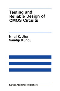 bokomslag Testing and Reliable Design of CMOS Circuits