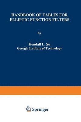 Handbook of Tables for Elliptic-Function Filters