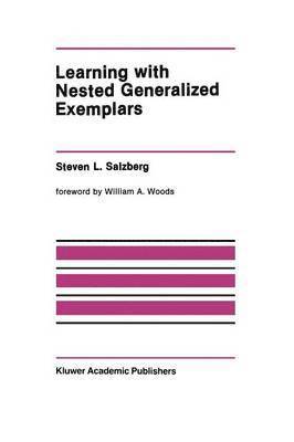 bokomslag Learning with Nested Generalized Exemplars