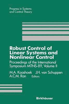 Robust Control of Linear Systems and Nonlinear Control 1