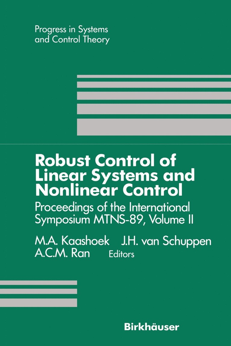 Robust Control of Linear Systems and Nonlinear Control
