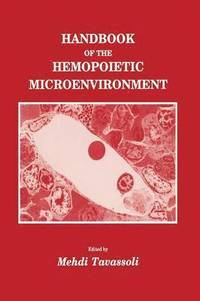 bokomslag Handbook of the Hemopoietic Microenvironment