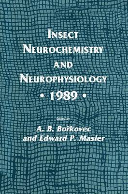 bokomslag Insect Neurochemistry and Neurophysiology · 1989 ·