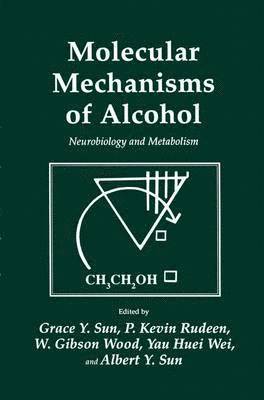 Molecular Mechanisms of Alcohol 1