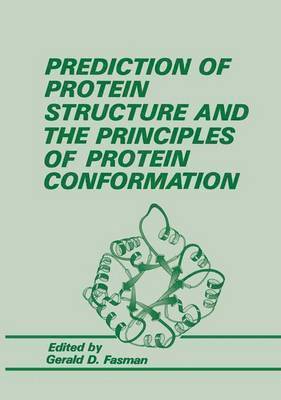 Prediction of Protein Structure and the Principles of Protein Conformation 1