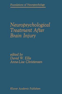 Neuropsychological Treatment After Brain Injury 1