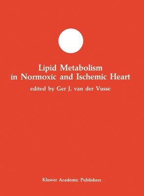 Lipid Metabolism in Normoxic and Ischemic Heart 1