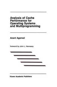 bokomslag Analysis of Cache Performance for Operating Systems and Multiprogramming
