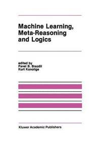bokomslag Machine Learning, Meta-Reasoning and Logics
