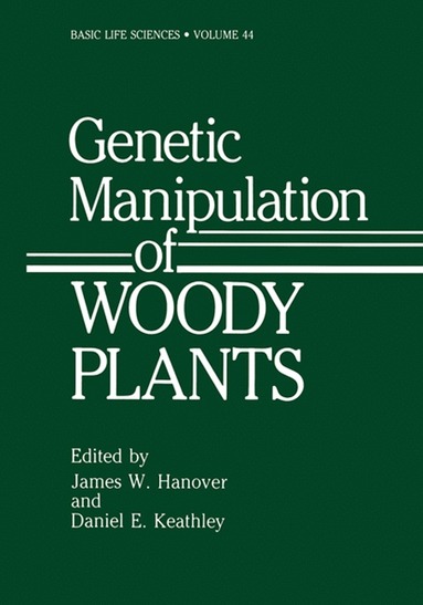 bokomslag Genetic Manipulation of Woody Plants