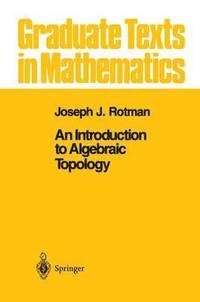 bokomslag An Introduction to Algebraic Topology