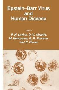 bokomslag Epstein-Barr Virus and Human Disease