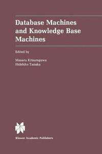 bokomslag Database Machines and Knowledge Base Machines