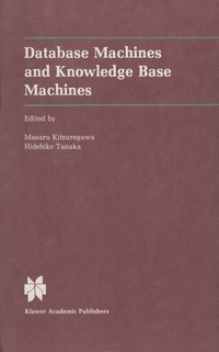 bokomslag Database Machines and Knowledge Base Machines