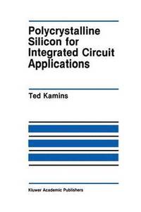 bokomslag Polycrystalline Silicon for Integrated Circuit Applications