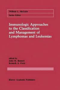 bokomslag Immunologic Approaches to the Classification and Management of Lymphomas and Leukemias