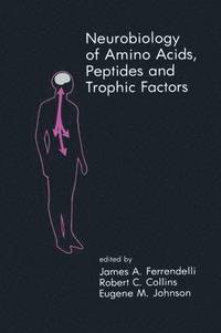 bokomslag Neurobiology of Amino Acids, Peptides and Trophic Factors