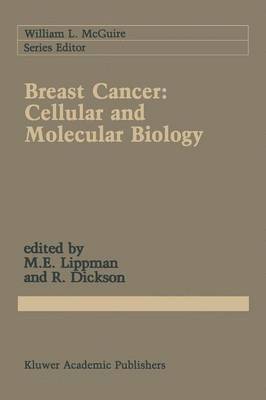 Breast Cancer: Cellular and Molecular Biology 1