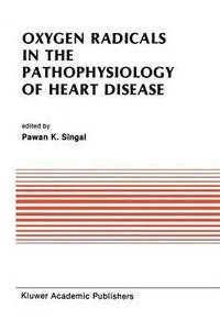bokomslag Oxygen Radicals in the Pathophysiology of Heart Disease