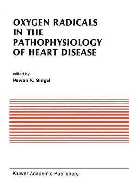 Oxygen Radicals in the Pathophysiology of Heart Disease 1