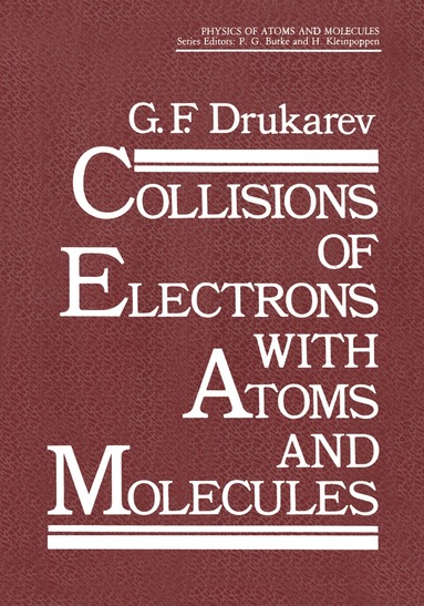 bokomslag Collisions of Electrons with Atoms and Molecules