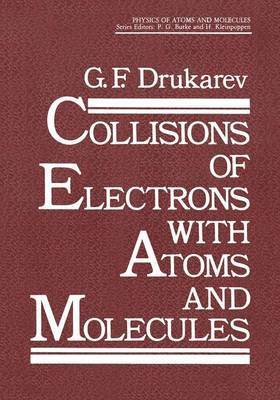 Collisions of Electrons with Atoms and Molecules 1