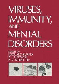 bokomslag Viruses, Immunity, and Mental Disorders