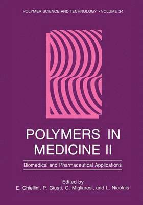 Polymers in Medicine II 1