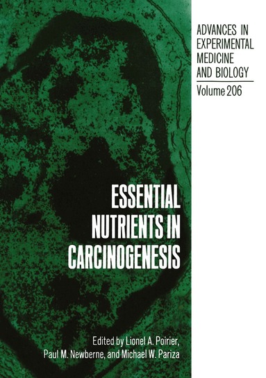 Lionel A. Poirier - Essential Nutrients in Carcinogenesis, Häftad
