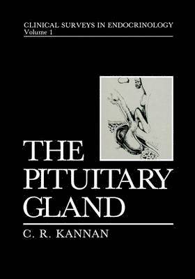 C.R. Kannan, C. R. Kannan - Pituitary Gland, Häftad