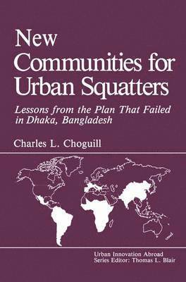 New Communities for Urban Squatters 1