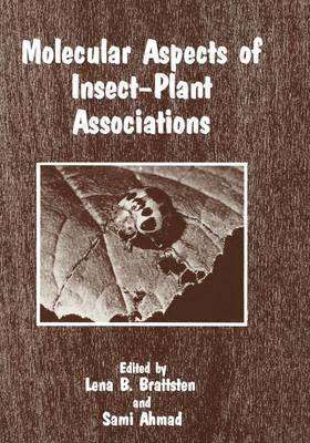 Molecular Aspects of Insect-Plant Associations 1