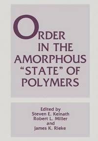 bokomslag Order in the Amorphous "State" of Polymers