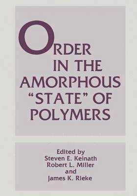 Order in the Amorphous State of Polymers 1