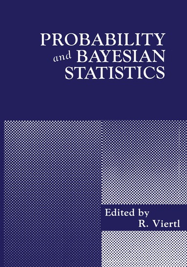R. Viertl - Probability and Bayesian Statistics, Häftad