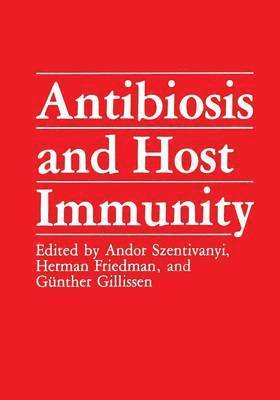 Antibiosis and Host Immunity 1