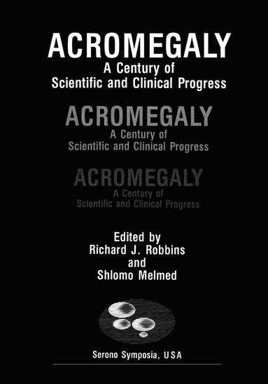 Richard J. Robbins - Acromegaly, Häftad