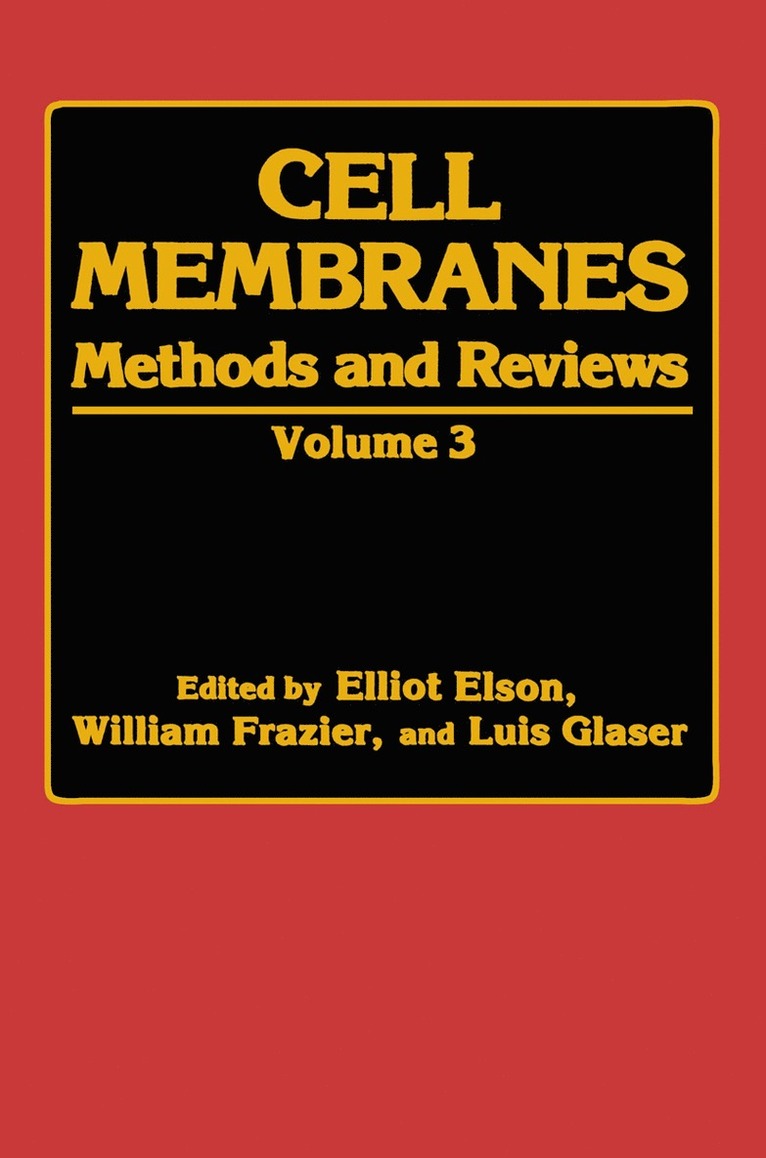 E. Elson, W. Frazier, L. Glaser - Cell Membranes, Häftad