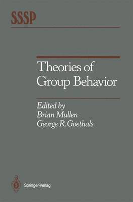 Brian Mullen, George R. Goethals - Theories of Group Behavior, Häftad