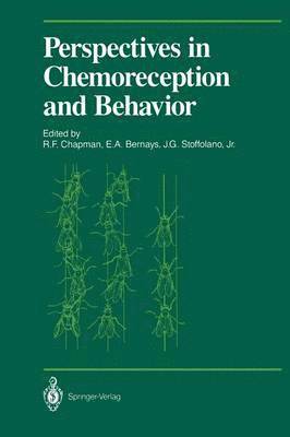 R.F. Chapman, E.A. Bernays, J.G. Jr. Stoffolano, R. F. Chapman, E. A. Bernays, J. G. Jr. Stoffolano - Perspectives in Chemoreception and Behavior, Häftad