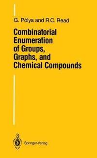bokomslag Combinatorial Enumeration of Groups, Graphs, and Chemical Compounds
