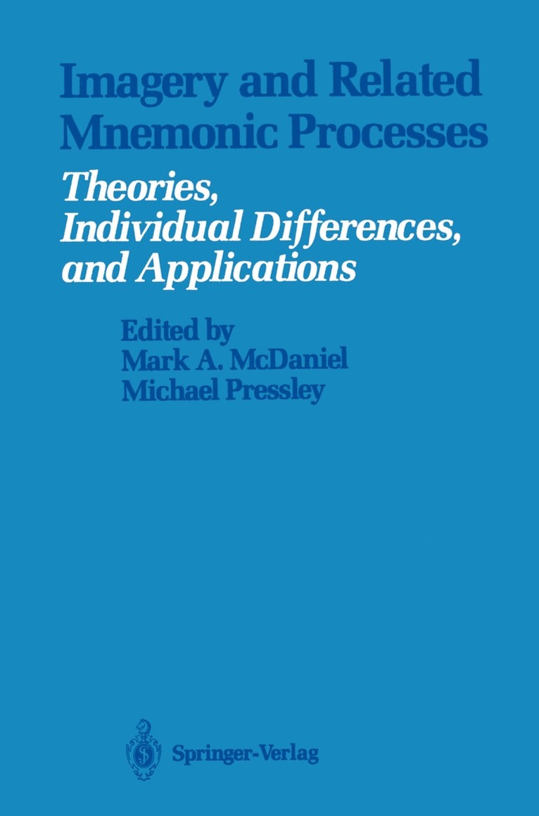 Mark A. McDaniel, Michael Pressley, Mark a. McDaniel - Imagery and Related Mnemonic Processes, Häftad