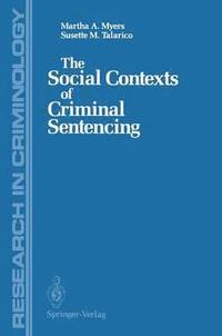 bokomslag The Social Contexts of Criminal Sentencing