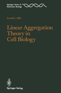 bokomslag Linear Aggregation Theory in Cell Biology
