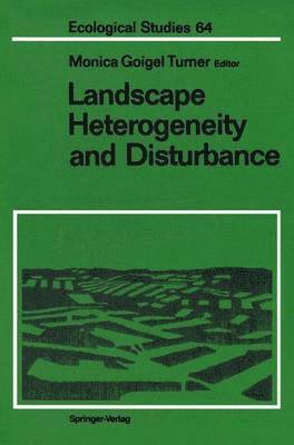 Landscape Heterogeneity and Disturbance 1