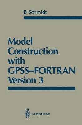 Model Construction with GPSS-FORTRAN Version 3 1