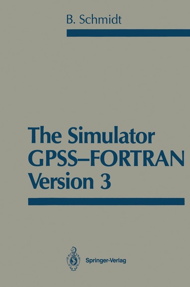 Bernd Schmidt - Simulator GPSS-FORTRAN Version 3, Häftad