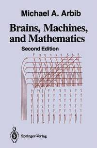 bokomslag Brains, Machines, and Mathematics