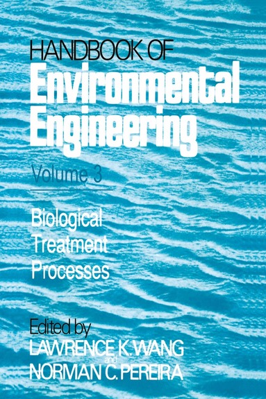 Lawrence K. Wang, Norman C. Pereira - Biological Treatment Processes, Häftad