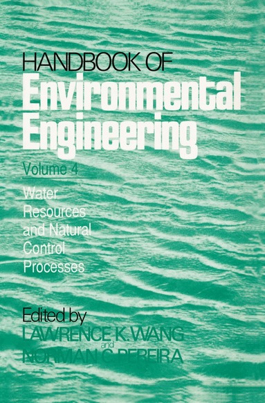 Lawrence K. Wang, Norman C. Pereira - Water Resources and Control Processes, Häftad